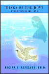 Wings of the Dove:Evolution of My Soul