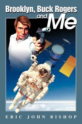 Brooklyn, Buck Rogers and Me
