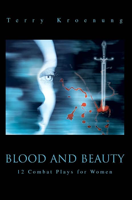 Blood and Beauty: 12 Combat Plays for Women