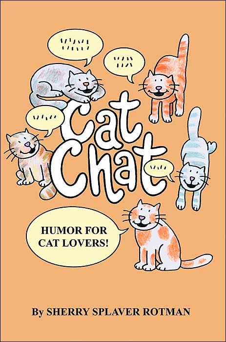 Cat Chat: Humor For Cat Lovers