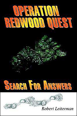 Operation Redwood Quest: Search for Answers
