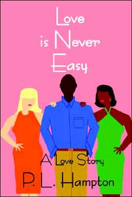 Love Is Never Easy