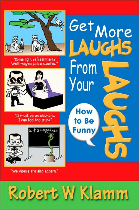 Get More Laughs From Your Laughs