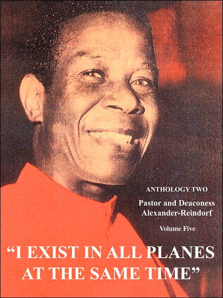 I Exist in All Planes at the Same Time: Antholgy Two: Volume Two