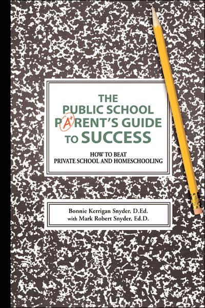 The Public School Parent's Guide To Success