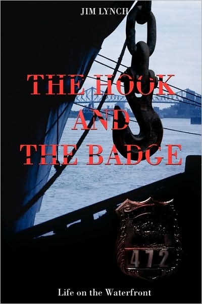 The Hook and the Badge:Life on the Waterfront