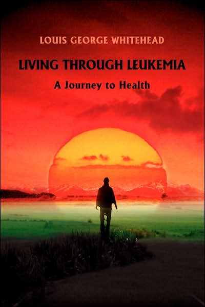 Living Through Leukemia:A Journey to Health