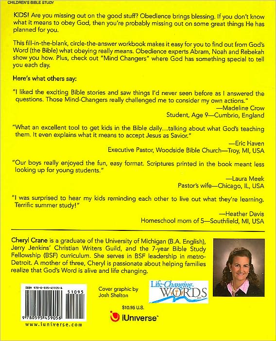 You Want Me to Do What?!: A Bible Study Workbook on Obedience for Ages 6-12 (Life Changer Bible Study Series)