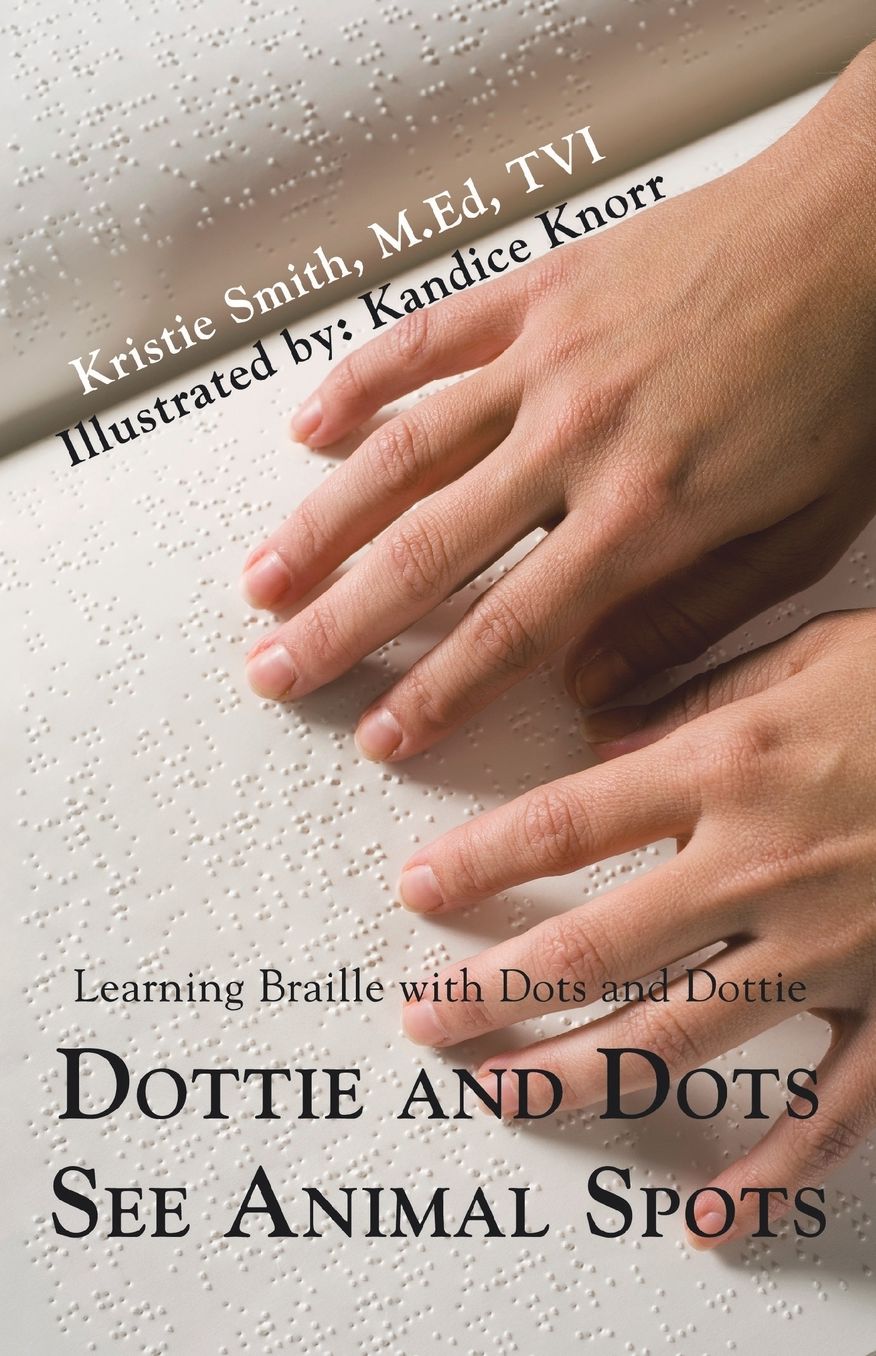 Dottie And Dots See Animal Spots