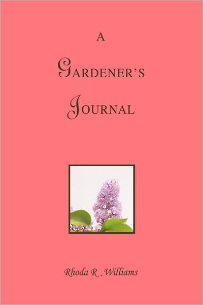 A GARDENER'S JOURNAL