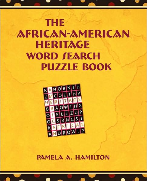 The African-American Heritage Word Search Puzzle Book