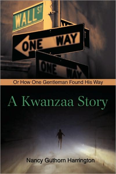 A Kwanzaa Story:Or How One Gentleman Found His Way
