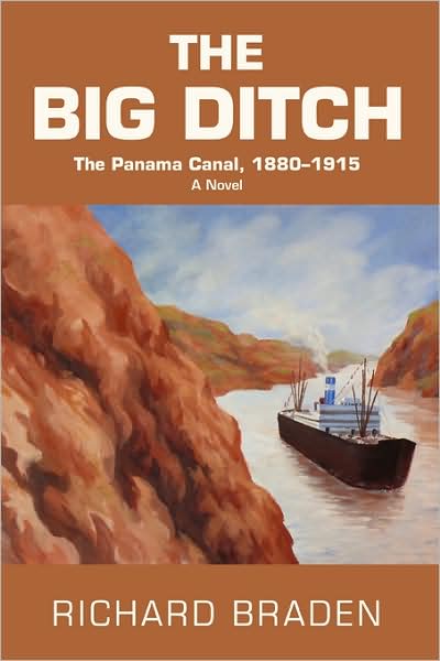 The Big Ditch:The Panama Canal 1880-1915