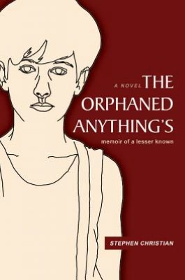 THE ORPHANED ANYTHING'S: memoir of a lesser known