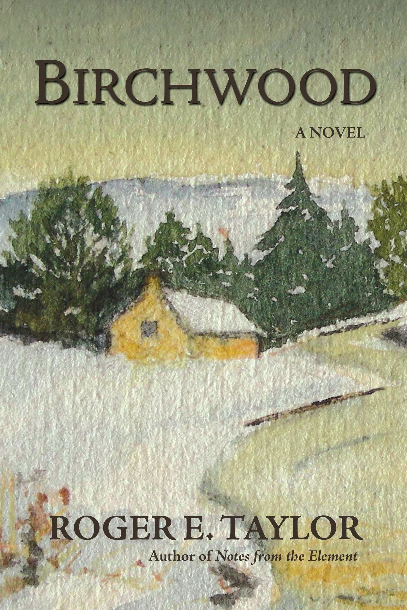 Birchwood: A Novel