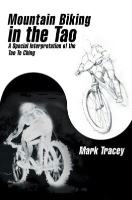 Mountain Biking in the Tao