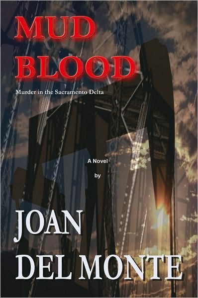 MUD BLOOD: Murder In The Sacramento Delta