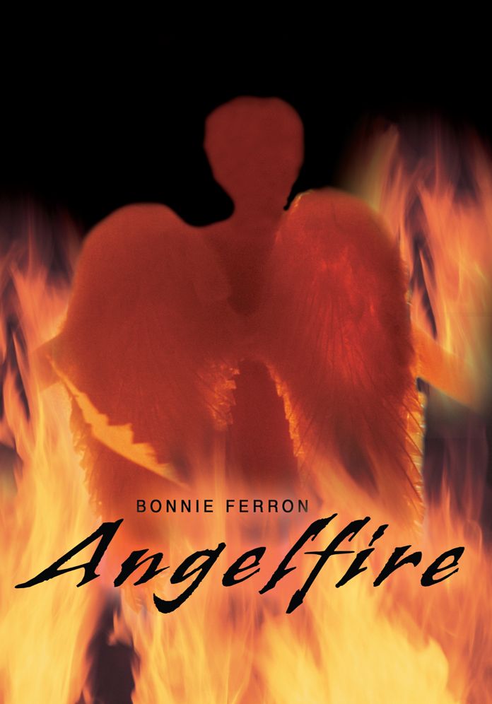 Angelfire: A teen novel