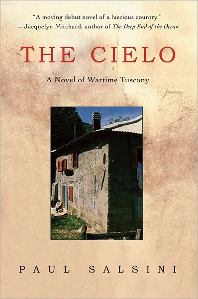 THE CIELO: A Novel of Wartime Tuscany