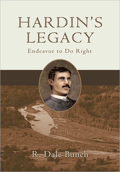 HARDIN'S LEGACY: Endeavor to Do Right