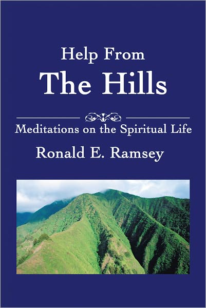 Help From The Hills: Meditations on the Spiritual Life
