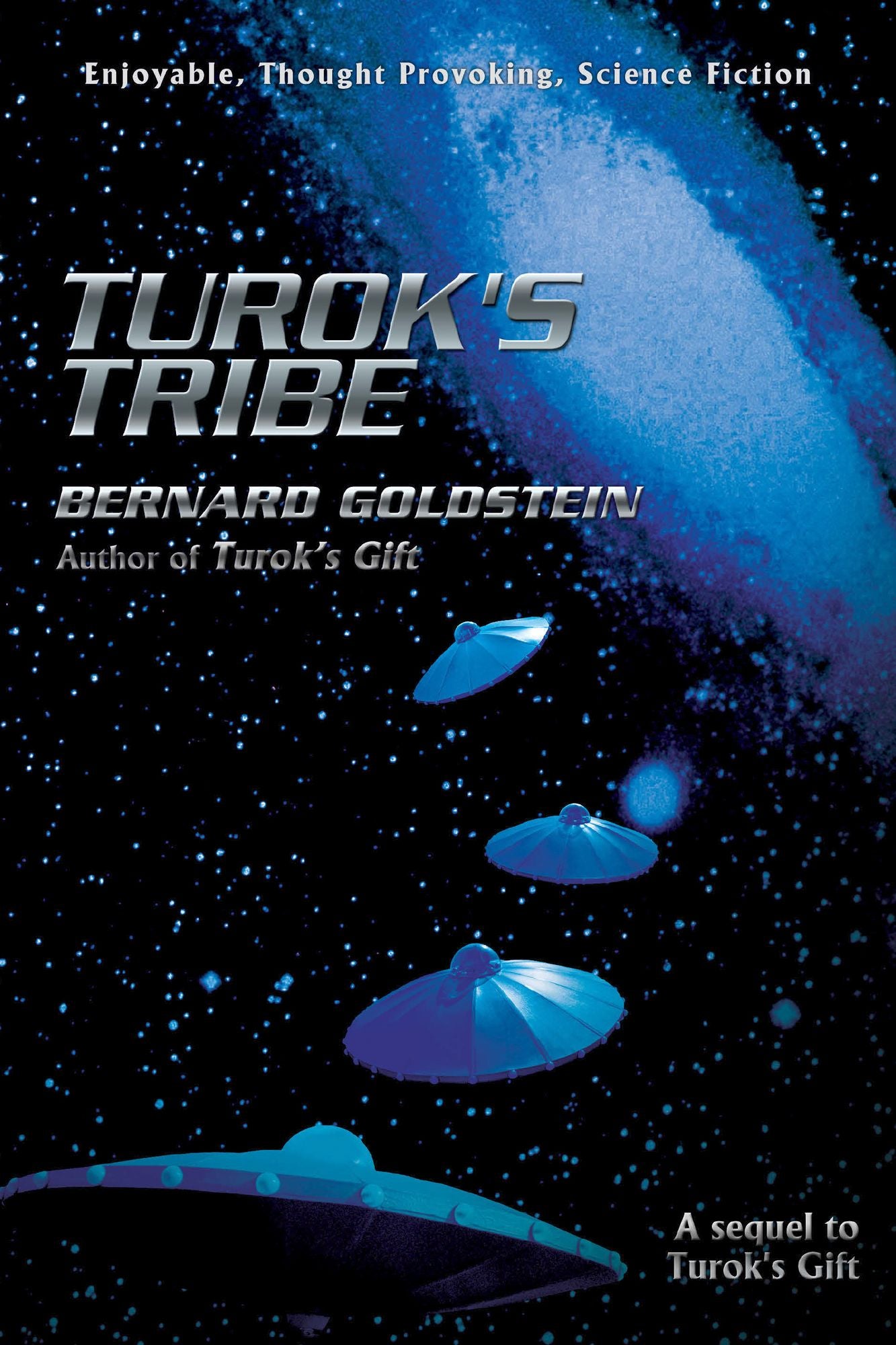 TUROK'S TRIBE: A sequel to Turok's Gift