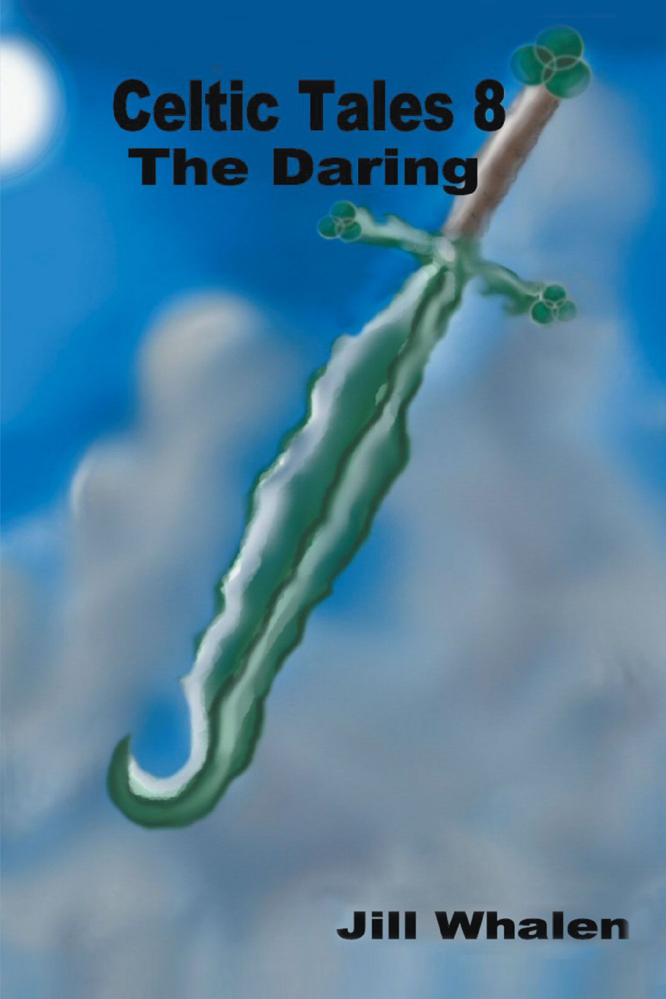 Celtic Tales 8: The Daring