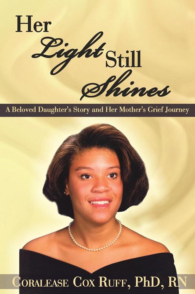 Her Light Still Shines: A Beloved Daughter's Story and Her Mother's Grief Journey