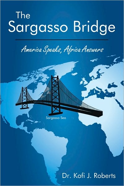 The Sargasso Bridge: America Speaks, Africa Answers