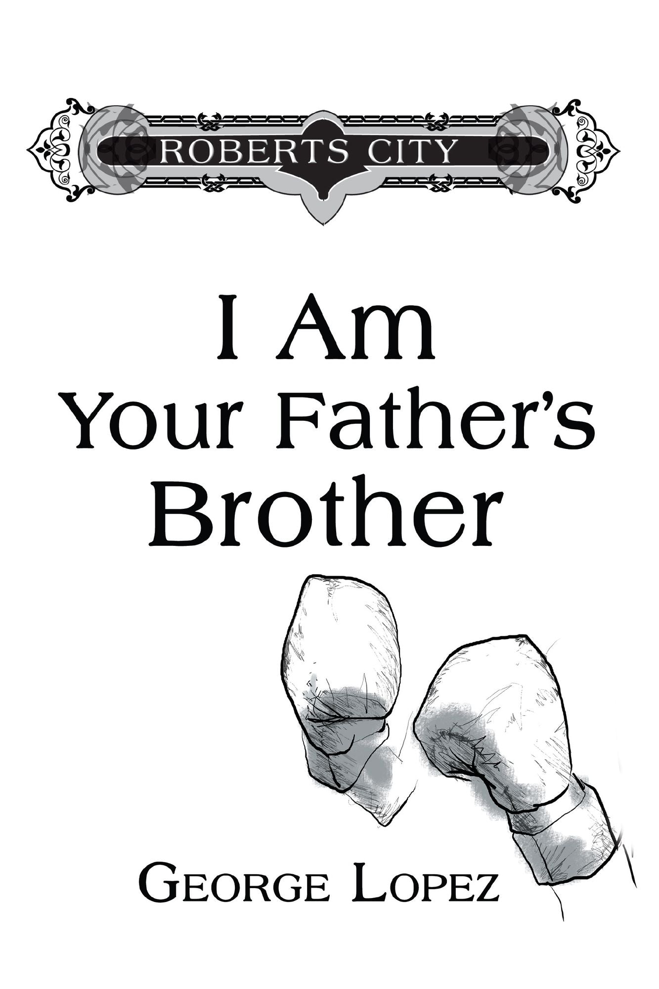 I Am Your Father's Brother