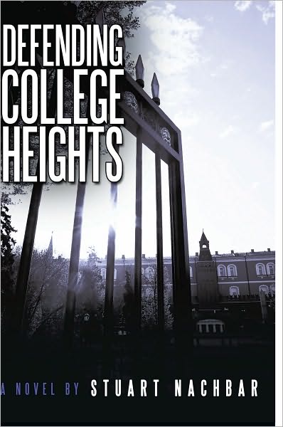 Defending College Heights: A Novel