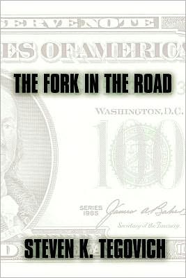 The Fork In The Road: A Novel
