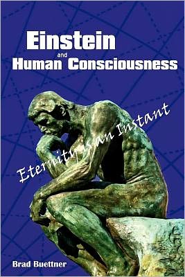 Einstein and Human Consciousness: Eternity is an Instant
