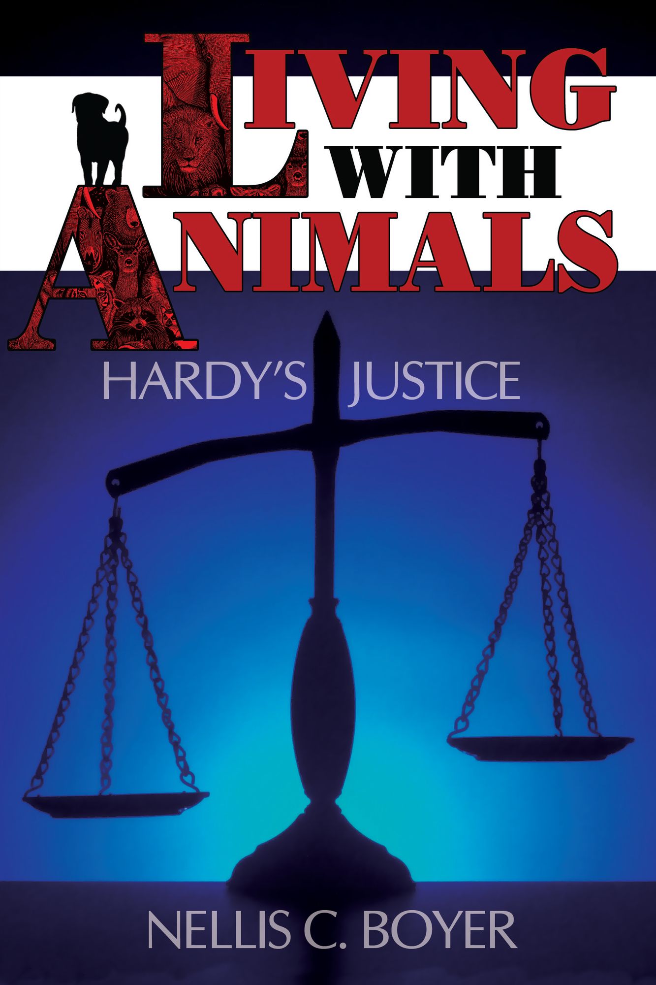 Living with Animals: Hardy's Justice