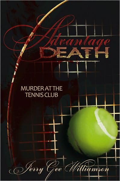 Advantage Death: Murder at the Tennis Club