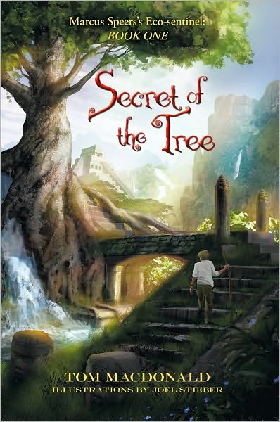 Secret of the Tree: Marcus Speer'S Ecosentinel: Book One
