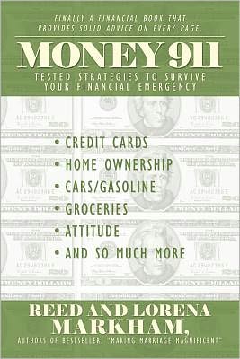 Money 911: Tested Strategies to Survive Your Financial Emergency