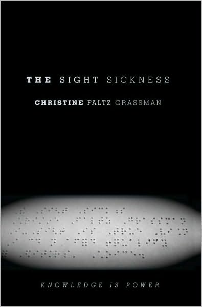 The Sight Sickness