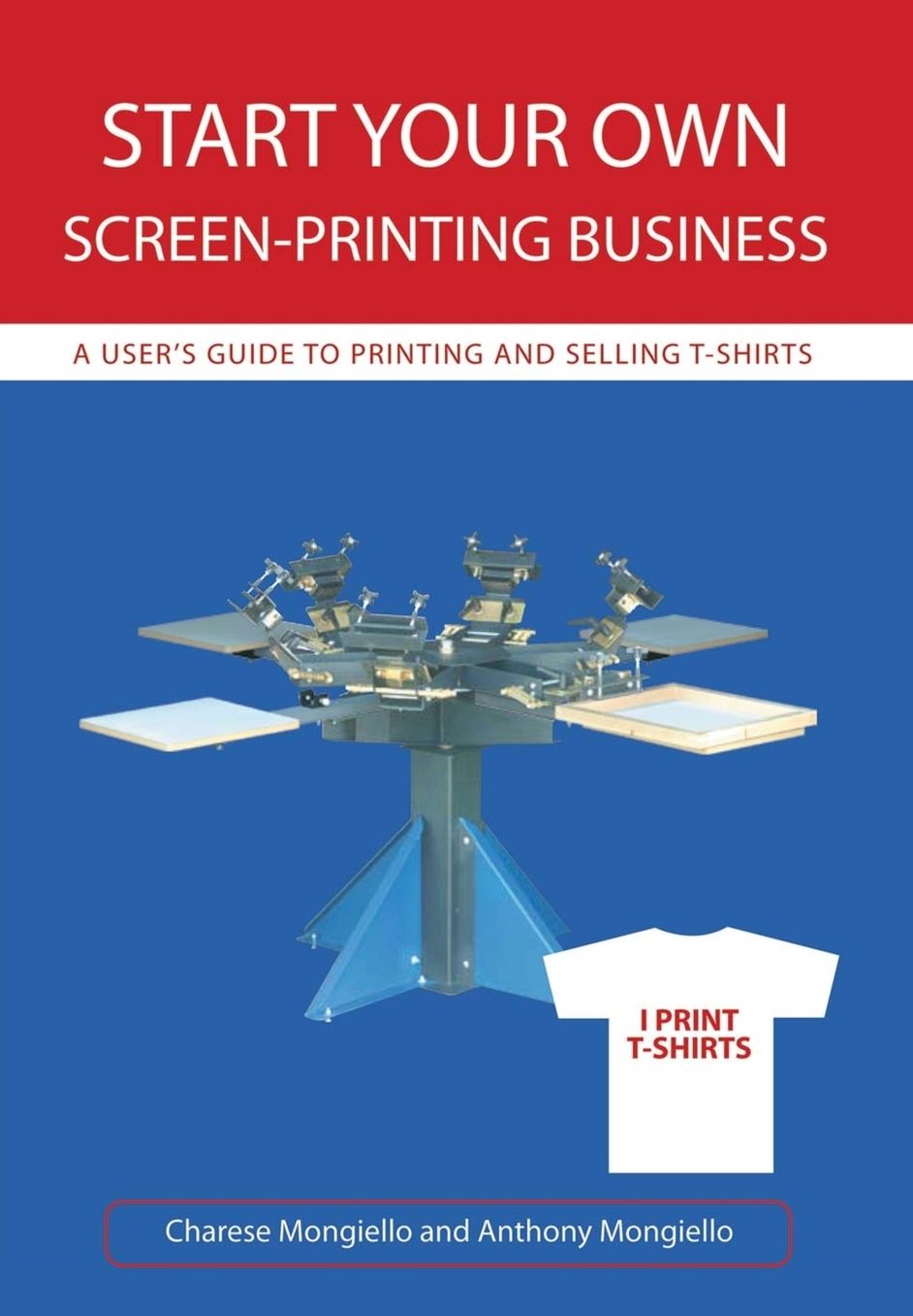 Start Your Own Screen-Printing Business