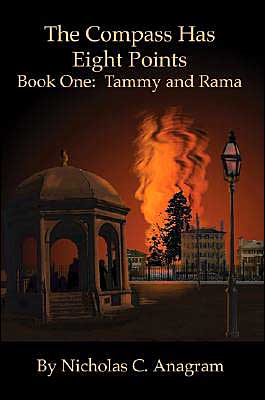 The Compass Has Eight Points: Book One: Tammy and Rama