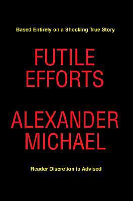 Futile Efforts