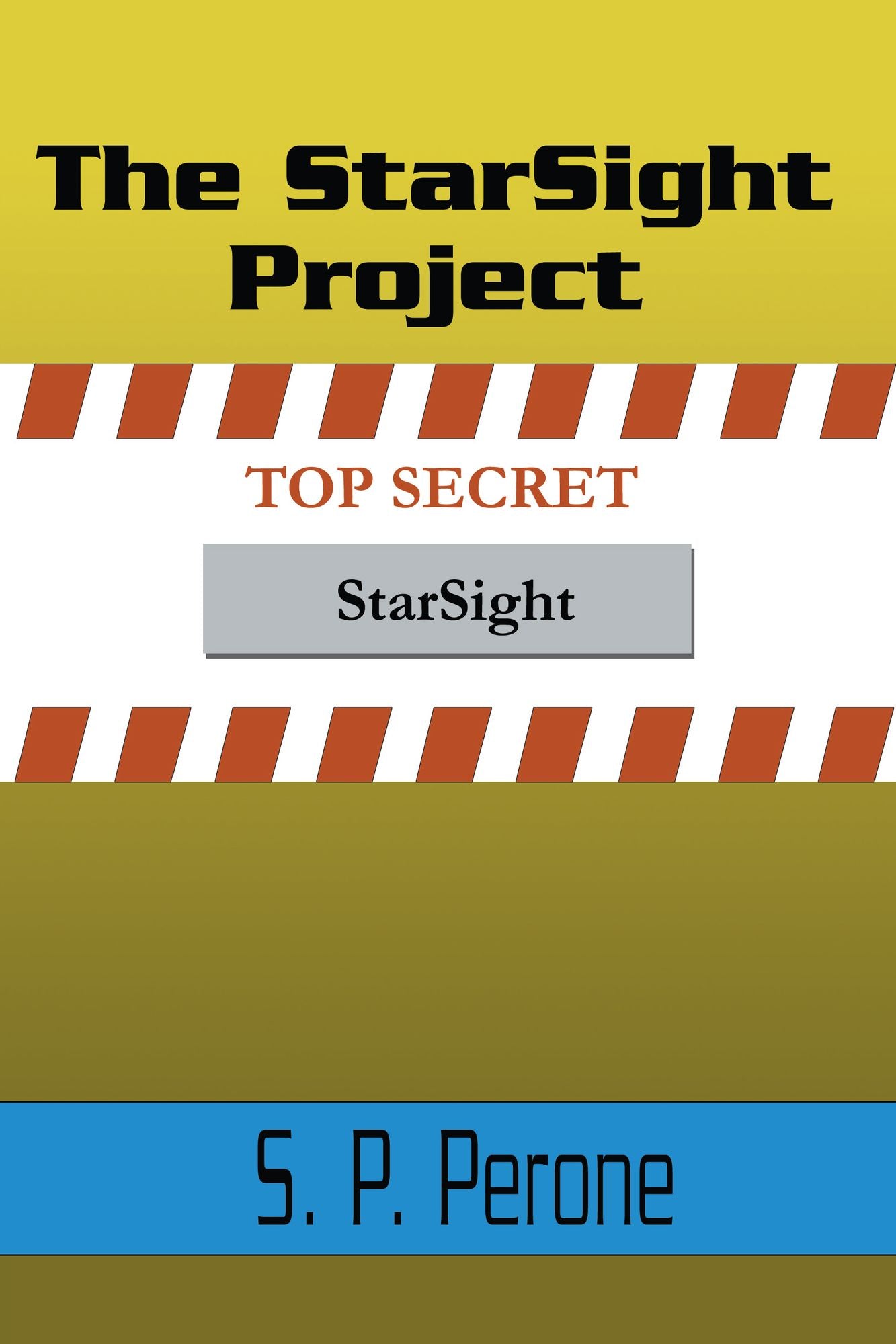 The StarSight Project
