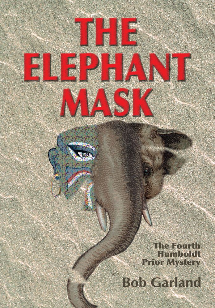 The Elephant Mask: The Fourth Humboldt Prior Mystery