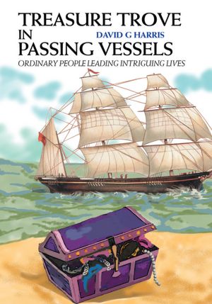 Treasure Trove in Passing Vessels: Ordinary people leading intriguing lives