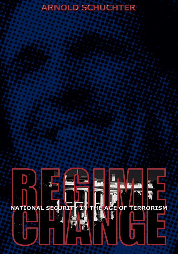 Regime Change: National Security in the Age of Terrorism