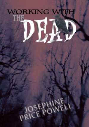 Working with the Dead