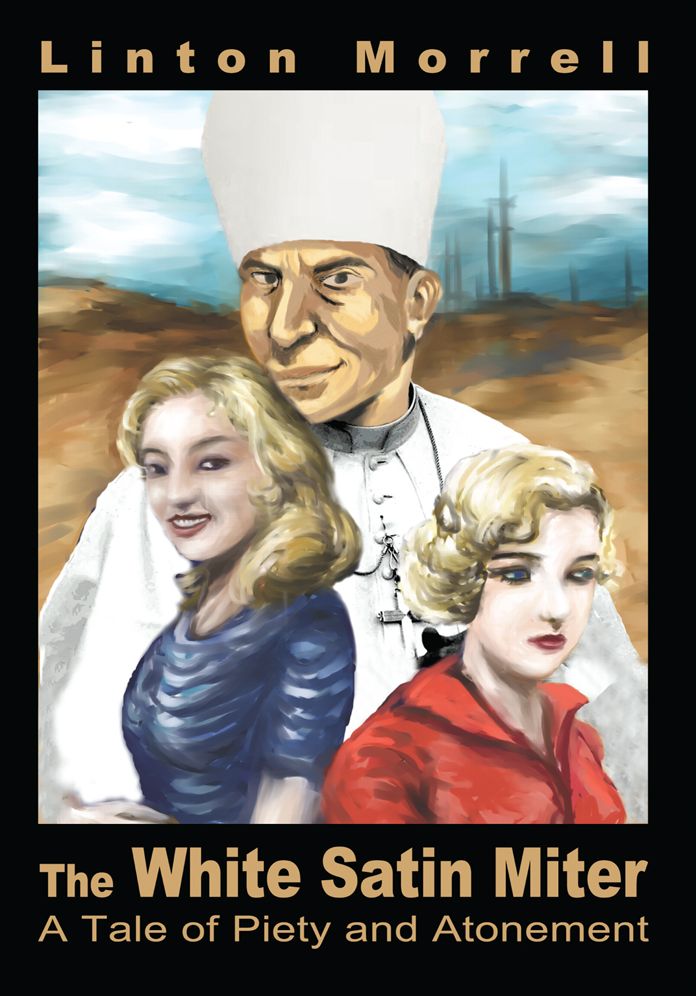 The White Satin Miter: A Tale of Piety and Atonement