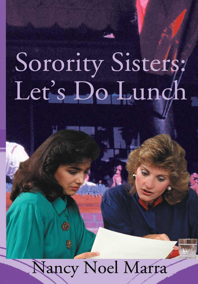 Sorority Sisters: Let's Do Lunch