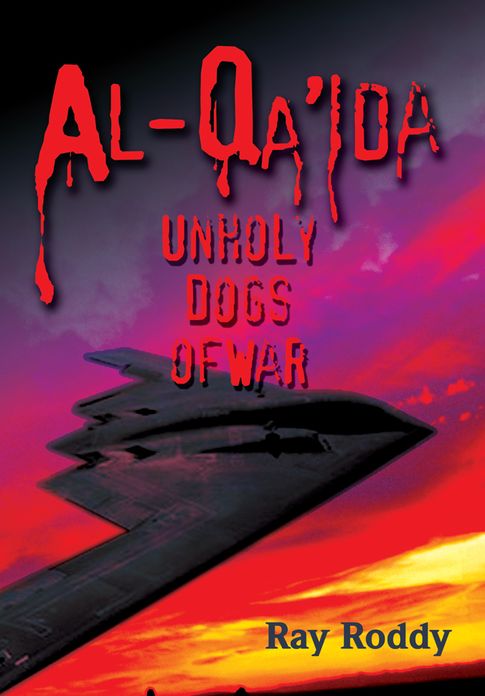 Al-Qa'ida: Unholy Dogs of War