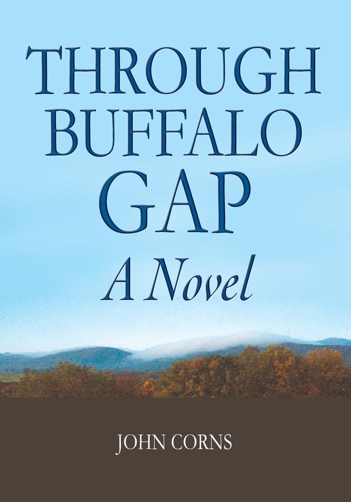 THROUGH BUFFALO GAP: A novel